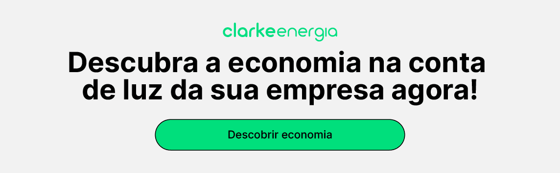 descubra a economia na conta de luz da sua empresa com a Clarke Energia